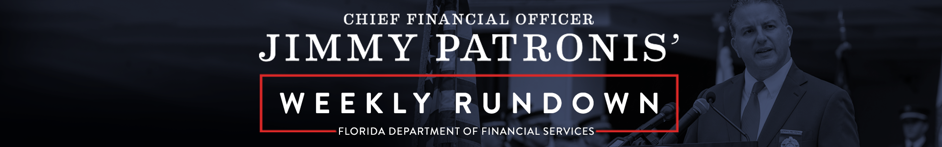 CFO Jimmy Patronis' Weekly Rundown