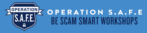 Go to Operation SAFE Be Scam Smart website