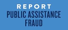 Go to Report Public Assistance Fraud webpage