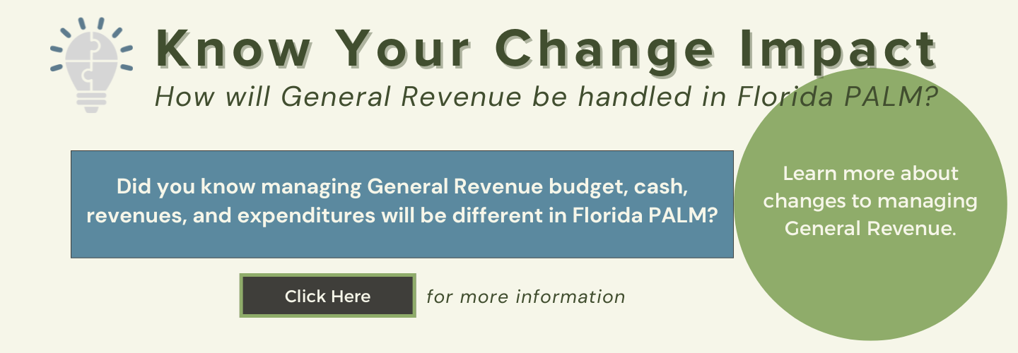 How will General Revenue be handled in Florida PALM?