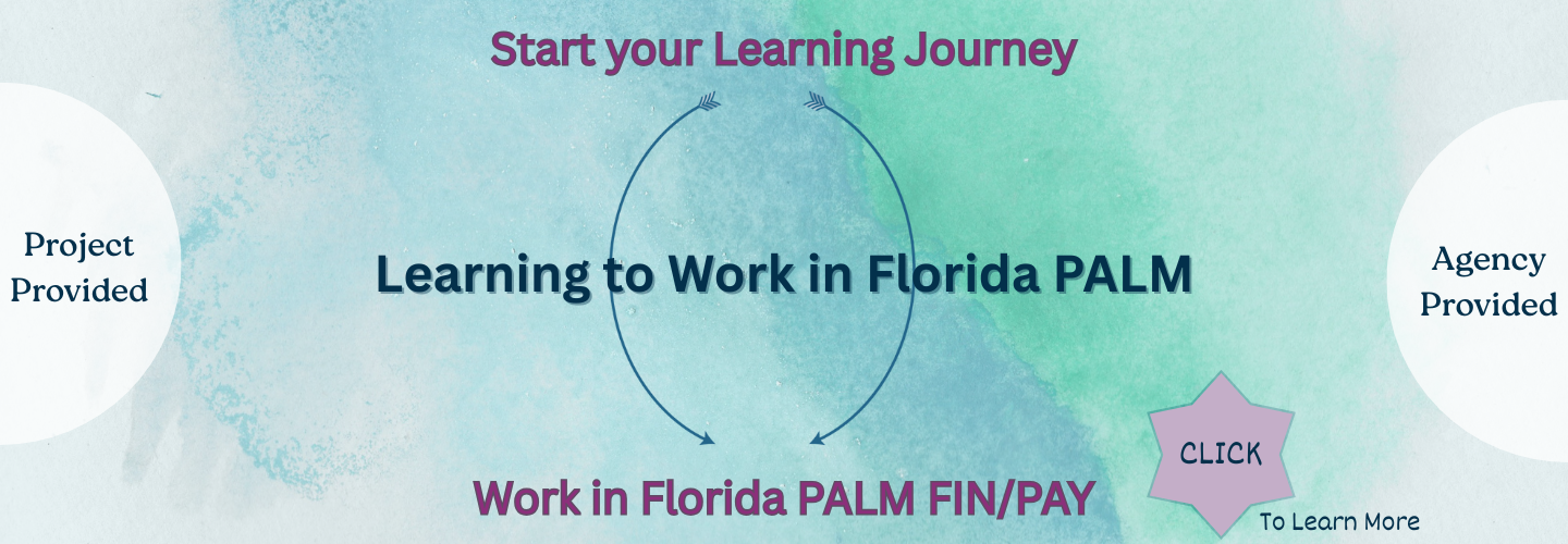 Learning to Work in Florida PALM