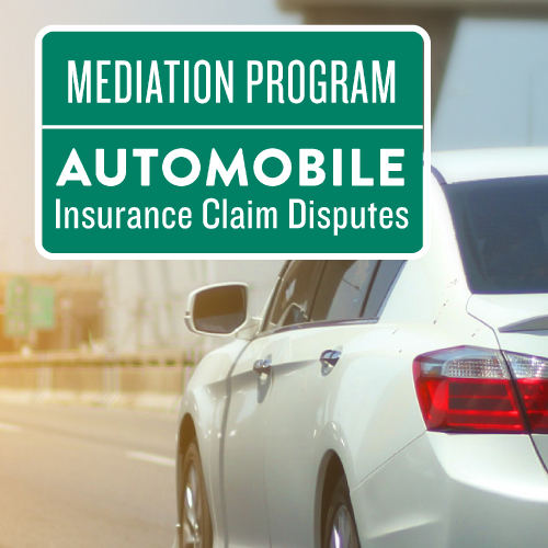 Mediation Program: Automobile Insurance Claim Disputes Guide