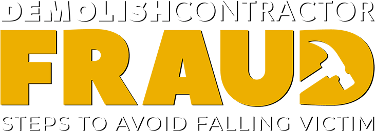 Demolish Contractor Fraud Logo