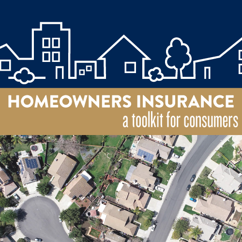 Homeowners Insurance: A Toolkit For Consumers