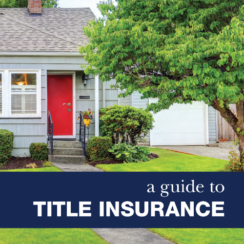 A Guide to Title Insurance