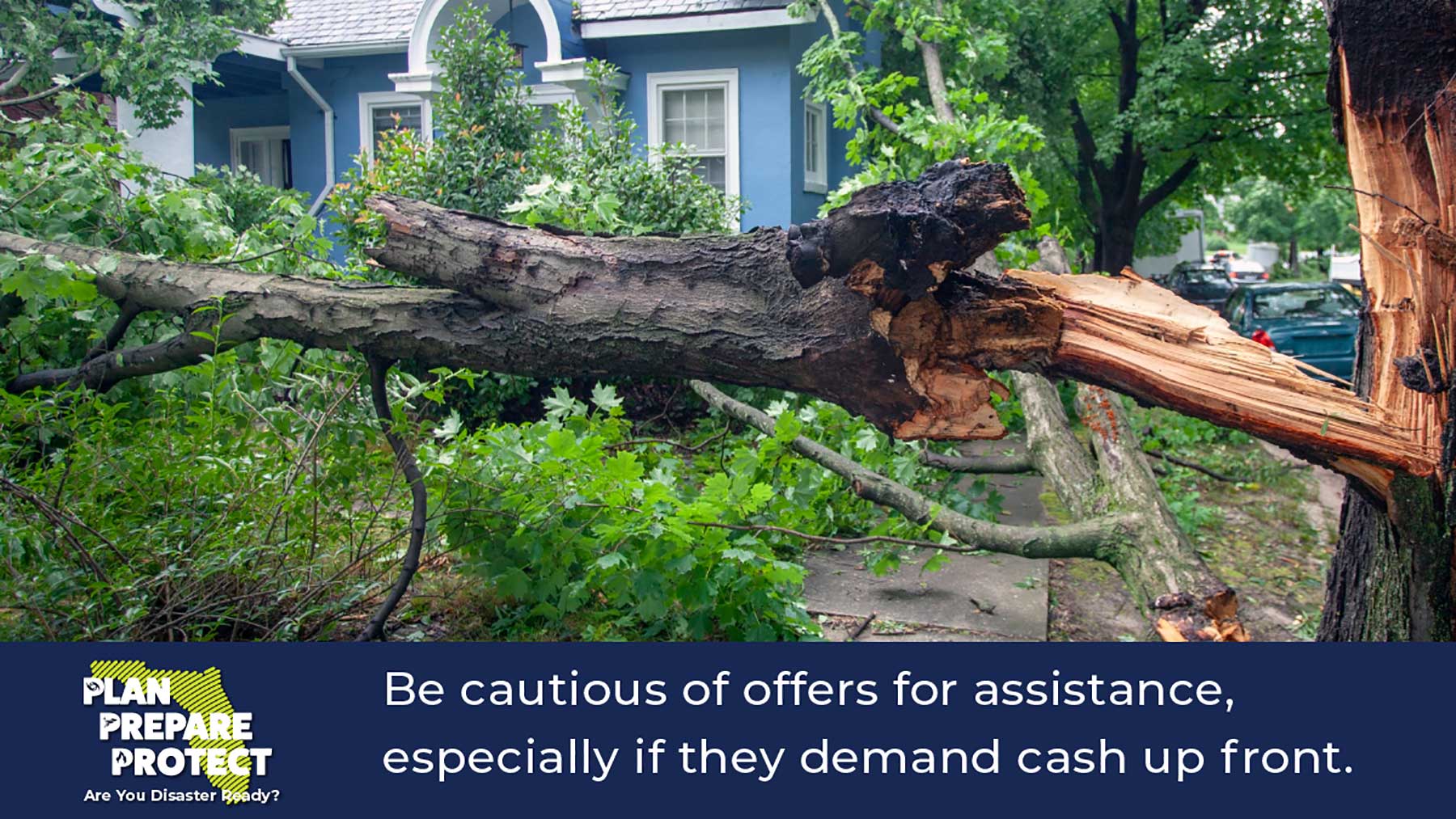 Hurricane-Ian-Post-Storm-PPP-Be-Cautious-of-Offers-for-Assistance Be cautious of offers for assistance, especially if they demand cash up front