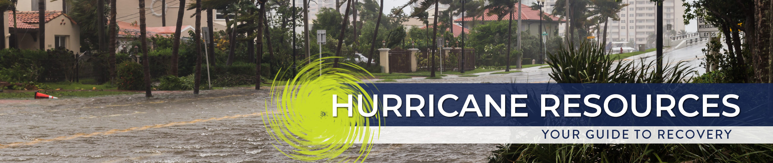Hurricane Resources - Your Guide to Recovery