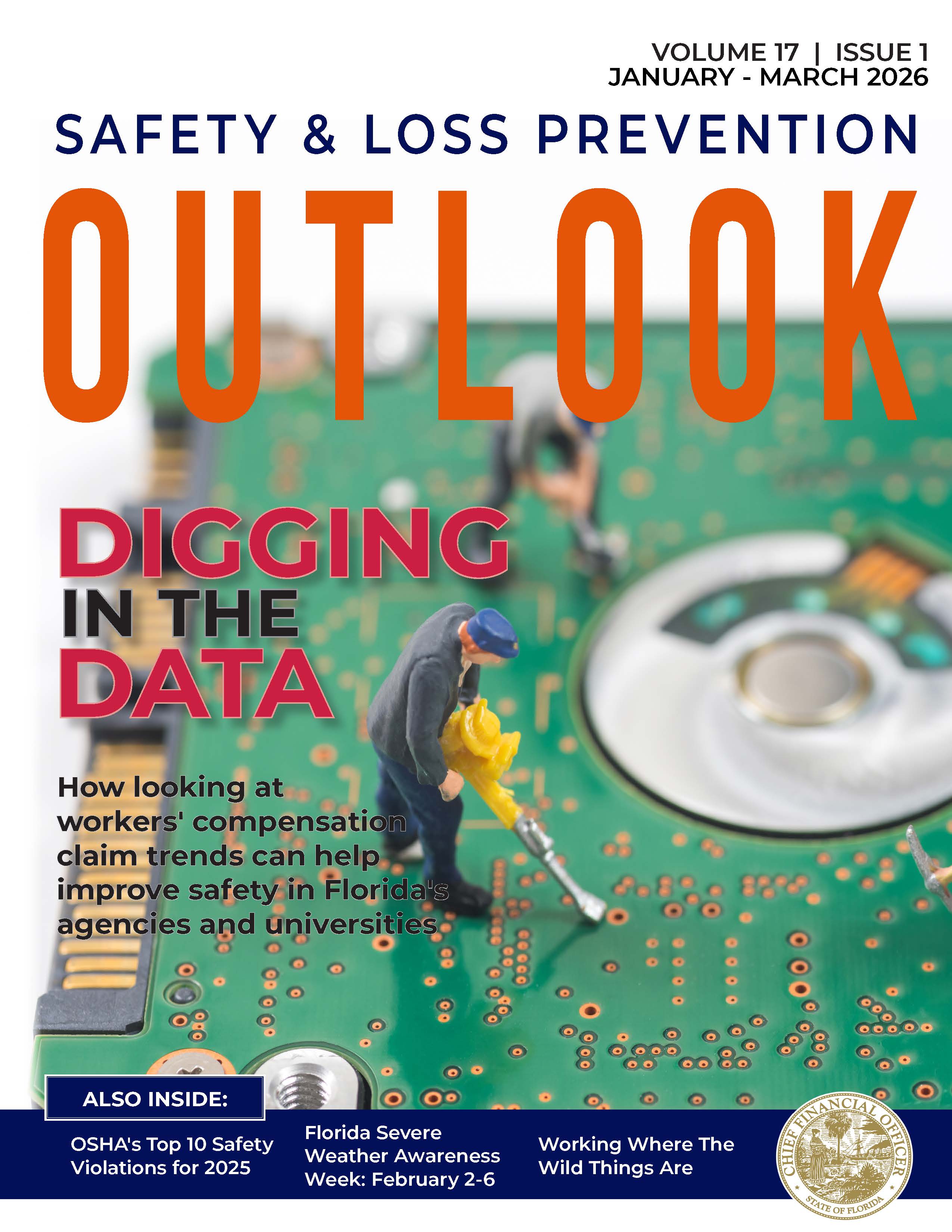 Volume 17, Issue 1, January through March 2026, Safety and Loss Prevention Outlook cover page. Digging in the Data: How looking at workers' compensation claim trends can help improve safety in Florida's agencies and universities.